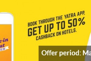 Get Up To 50 % Cash Back On Hotels By Yatra