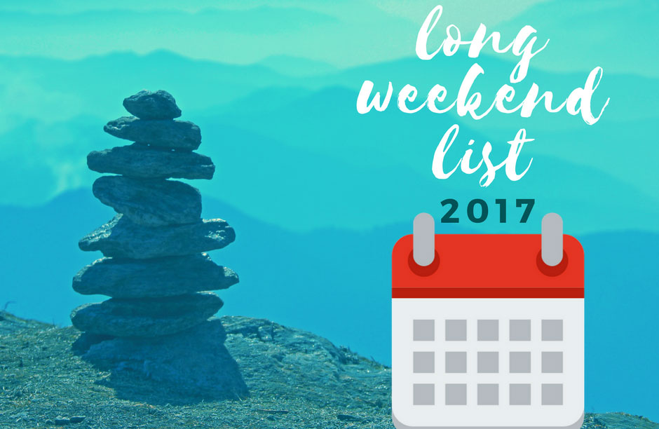 Long Weekend Holidays in 2017